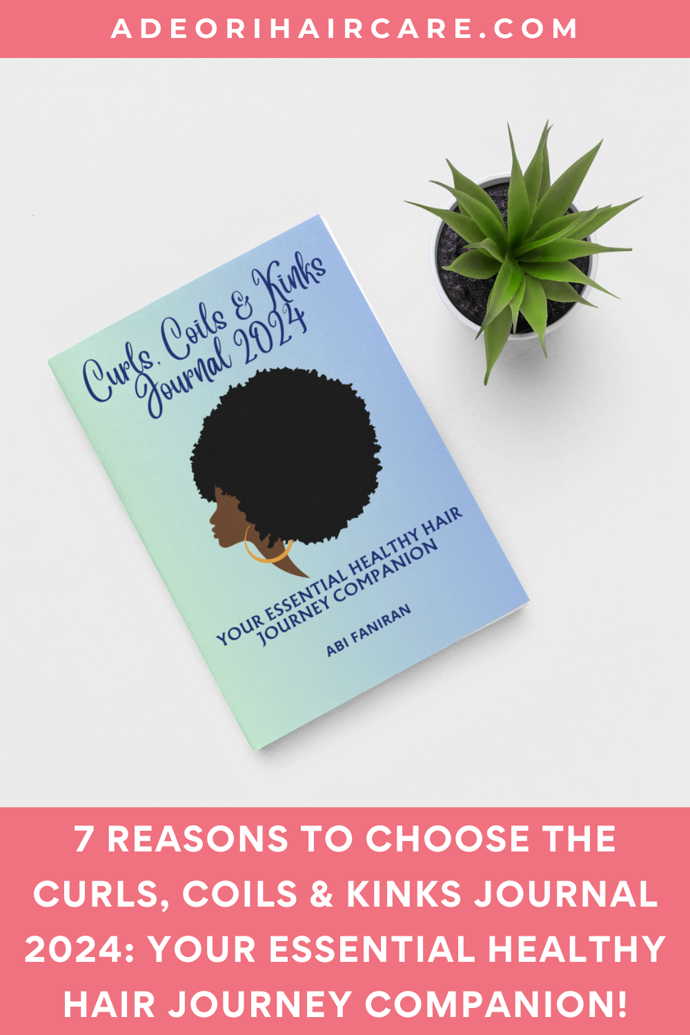 7-Reasons-To-Choose-the-Curls-Coils-Kinks-Journal-2024-Your-Essential-Healthy-Hair-Journey-Companion