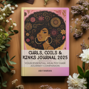 Curls, Coils & Kinks Journal 2025: Your Essential Healthy Hair Journey Companion - Image 4