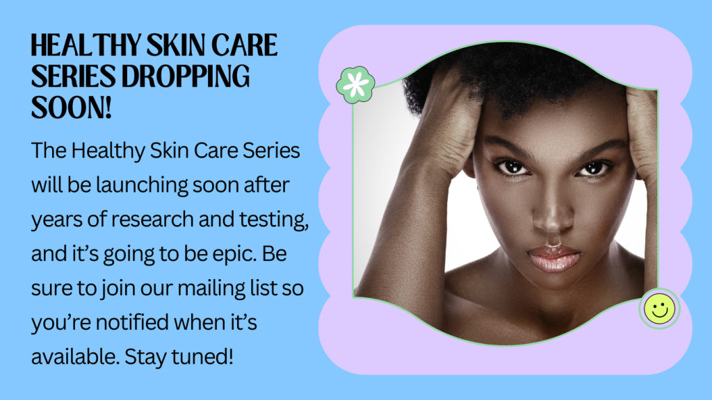 Healthy Skin Care Series Placeholder