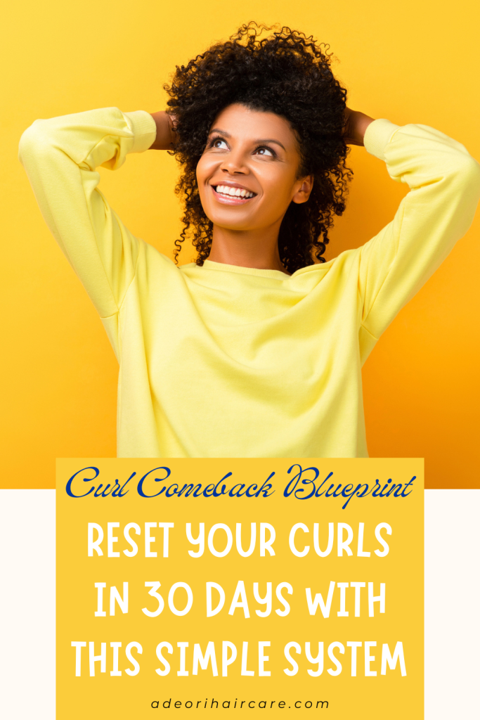 Reset Your Curls in 30 Days With This Simple System