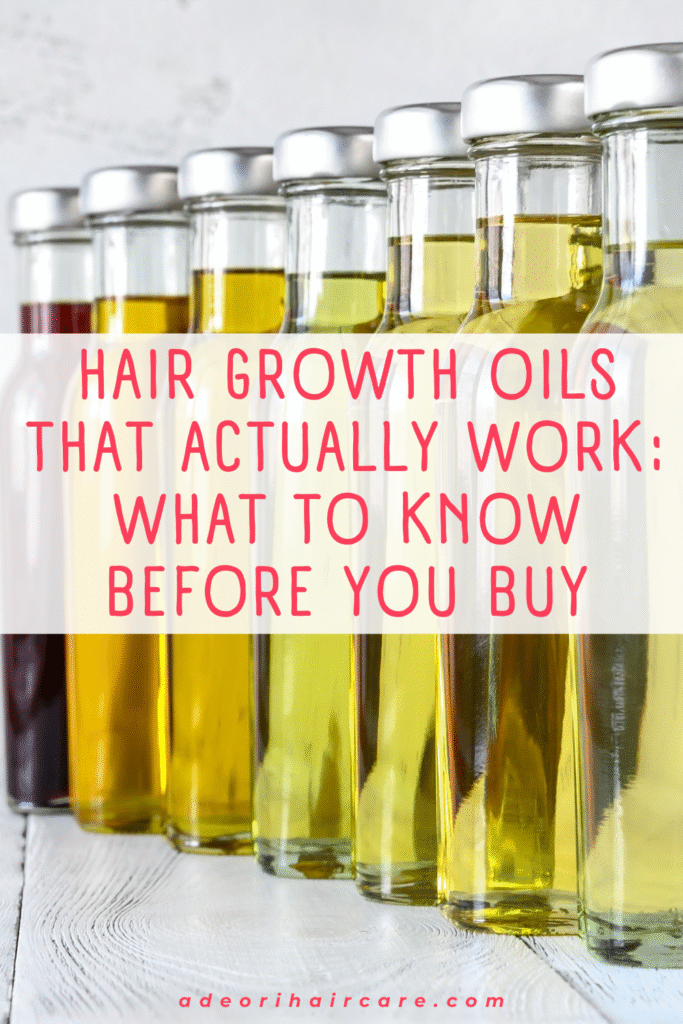 Hair Growth Oils That Actually Work- What to Know Before You Buy