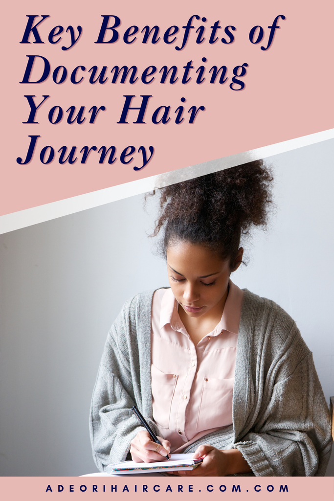 Key Benefits of Documenting Your Hair Journey